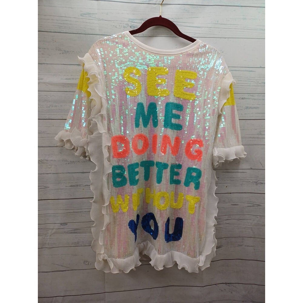 Fancy Dream Sequined top SEE ME DOING BETTER WHITOUT YOU Ruffles XL
